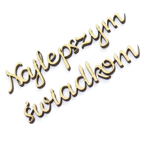 'Najlepším svedkom' NÁPIS DECOR DECOUPAGE DR28