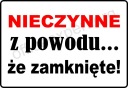 Laminovaný nápis ZATVORENÉ ZATVORENÉ ;-) A5 Zatvorené z dôvodu...
