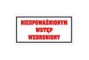 Cedule zákaz NEOPRÁVNENÝ VSTUP, 12x24cm