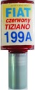 FIAT 199A ČERVENÝ NÁTER TIZIANO ŠKRABANKY