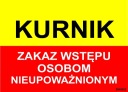 TABUĽOVÁ INFORMAČNÁ TABUĽKA KURACIE RADY - ZÁKAZ VSTUPU