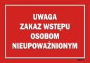 TABUĽKA POZOR - ZÁKAZ VSTUPU NEOPRÁVNENÉ OSOBY