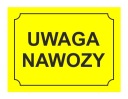 POZOR HNOJIVÁ! - VÝSTRAŽNÁ TABUĽKA