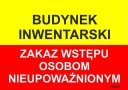 INFORMAČNÁ TABUĽA BUDOVA HOSPODÁRSKYCH ZVIERAT ZAKÁZANÁ