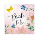BRIDE TO BE Obrúsky NA MAĎARSKÚ PÁRTY 33X33CM 10KS