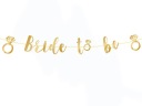 Bride to be gold banner 150 cm Slepačia párty