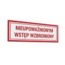 Nálepka - Zákaz neoprávneného vstupu 10x30