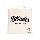 EKO bavlnená taška - Blondes Do It Better
