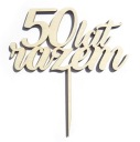 Topper 50 rokov spolu Jubilejná dekorácia