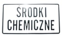 výstražná tabuľka CHEMIKÁLIE plech