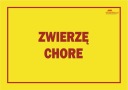 Č. 66 VÝSTRAŽNÁ TABUĽA CHORÝCH ZVIERAT