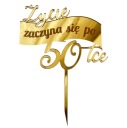 Život začína po 50. narodeninách Topper, narodeninová dekorácia, zlatý PLEXI