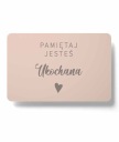 Magnet na chladničku - Pamätajte, že ste milovaná ružová