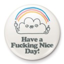 Špendlík do ruksaku Have A Nice Day na ihlice na oblečenie