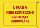 INFORMAČNÁ TABUĽA POZOR NEBEZPEČNÉ ZVIERATÁ