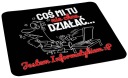 Podložka pod myš, vtipný darček, IT TECHNIK Niečo mi tu nefunguje