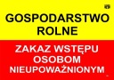 INFORMAČNÁ TABUĽA POĽNOHOSPODÁRSKA FARMA ZAKÁZANÉ