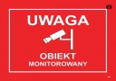 INFORMAČNÁ TABUĽA POZOR OBJEKT JE MONITOROVANÝ