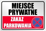 BEZ PARKOVANIA, SÚKROMNÝ PRIESTOR, TANIER 20x30 WR11, doska s UV potlačou