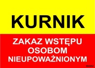 TABUĽOVÁ INFORMAČNÁ TABUĽKA KURACIE RADY - ZÁKAZ VSTUPU