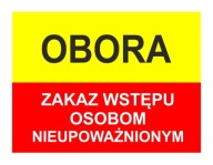 VSTUP ZAKÁZANÝ! - VÝSTRAŽNÁ TABUĽKA