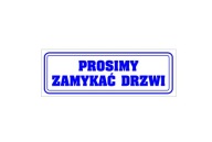 Nálepka PROSÍM ZATVORTE DVERE - 21x8cm