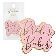 Bride's Babes Hen Party Pin pre družičky, ružová a zlatá
