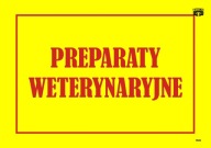 INFORMAČNÁ TABUĽA VETERINÁRNE PRÍPRAVKY