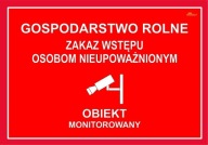 č. 82 VSTUP DO POĽNOHOSPODÁRSKEHO DOMU ZAKÁZANÝ, ZARIADENIE MONITOROVANÉ