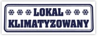 Nálepku s nápisom KLIMATIZOVANÁ LOKALITA