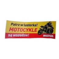 Originál nálepka MOTUL MOTOCYKLE SÚ VŠADE