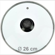 Univerzálna sklenená pokrievka - žiaruvzdorná - na hrnce a panvice - Ø 26 cm