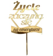 Život začína v DÔCHODKU Dôchodcovský topper ZLATÉ PLEXI zrkadlo