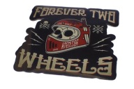 NÁLEPKA FOREVER TWO WHEELS HARLEY NÁLEPKA 9,9 x 9,6 cm