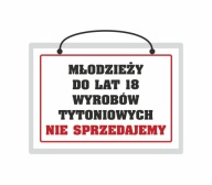 Laminovaný nápis PRE MLADÝCH DO 18 ROKOV - tabak