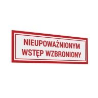 Nálepka - Zákaz neoprávneného vstupu 10x30