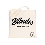 EKO bavlnená taška - Blondes Do It Better
