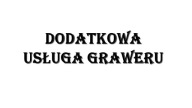Služba gravírovania, dodatočná personalizácia, zmeny