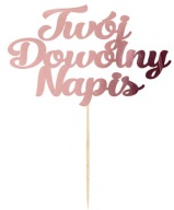 Topper Your Any Inscription Name Cake Rose Gold