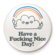 Špendlík do ruksaku Have A Nice Day na ihlice na oblečenie