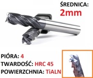 VHM tvrdokovová fréza 4p 2 mm stopka 4 mm TiAlN 45HRC CNC