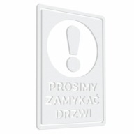 Prosím, zatvorte dvere - nálepka 10x15