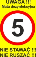 č. 16 POZOR! Dezinfekčná podložka. DOSKA 5KM/H
