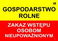 INFORMAČNÁ TABUĽA POĽNOHOSPODÁRSKA FARMA ZAKÁZANÉ
