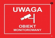 INFORMAČNÁ TABUĽA POZOR OBJEKT JE MONITOROVANÝ