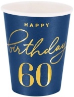 Happy Birthday cups 60th birthday 220ml 6 ks.