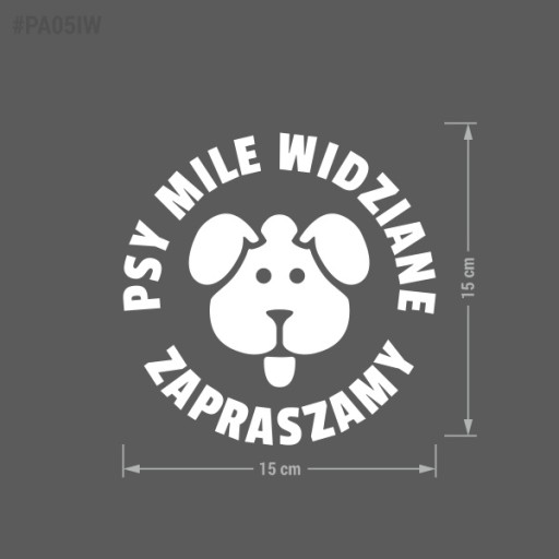 Dogs Welcome - nálepka 15x15 - obchod