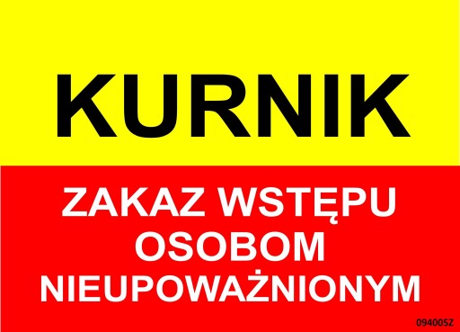 TABUĽOVÁ INFORMAČNÁ TABUĽKA KURACIE RADY - ZÁKAZ VSTUPU