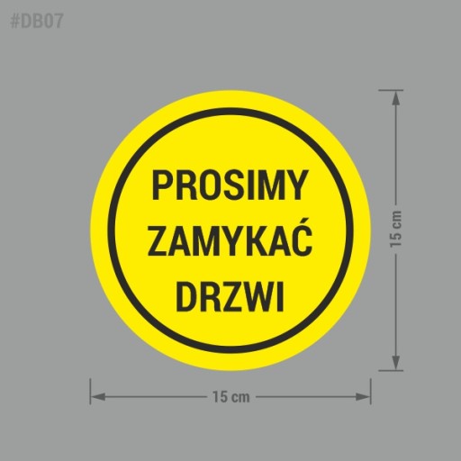 Nálepka - Zatvorte dvere 15x15