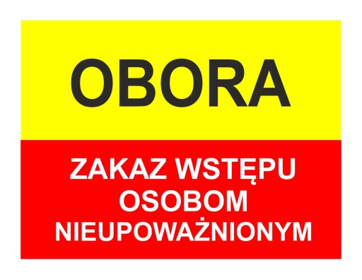 VSTUP ZAKÁZANÝ! - VÝSTRAŽNÁ TABUĽKA
